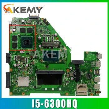 Akemy X550VQ Mainboard ASUS X550VX X550VQ FZ50VX FH5900V X550VX Nešiojamas plokštė išbandyti originalus I5-6300HQ GT940M 4GB RAM