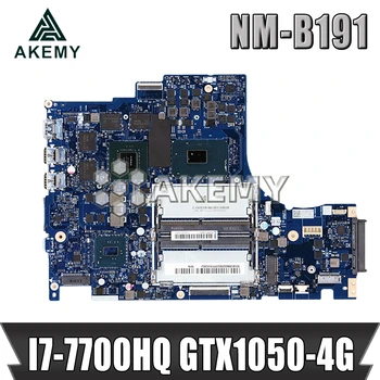 NM-B191 originalus mainboard Lenovo Y520-15IKBN su I7-7700HQ GTX1050-4GB kortelė Nešiojamas plokštė
